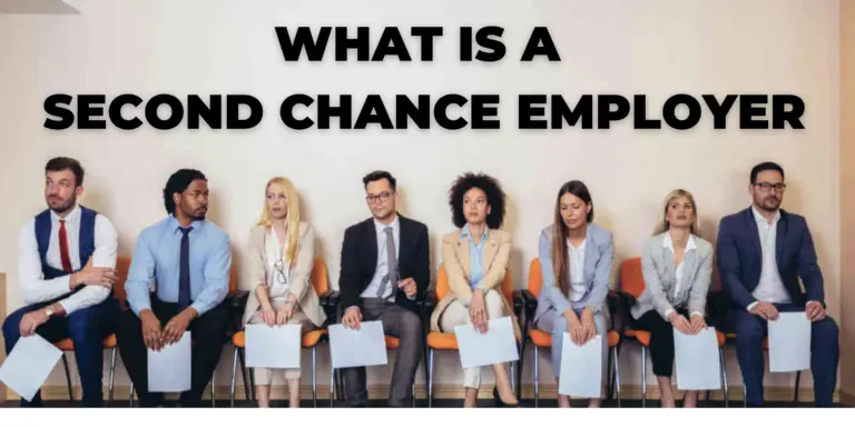WHAT IS A SECOND CHANCE EMPLOYER